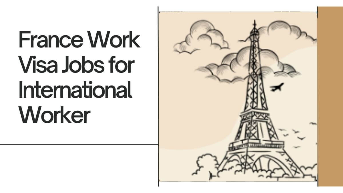 France Work Visa Jobs